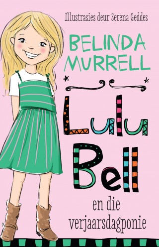 Lulu Bell en die verjaarsdagponie - Belinda Murrell HR