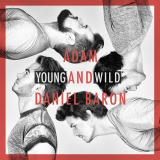 Young-and-Wild-Adam-en-Daniel-Baron
