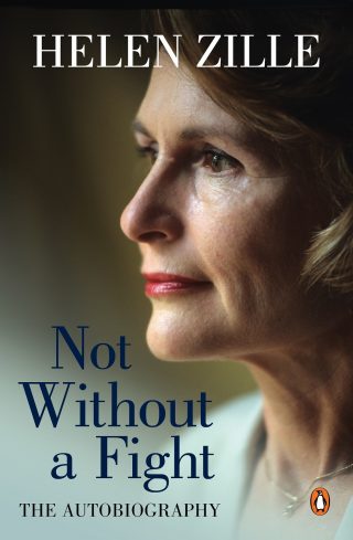 Helen Zille se outobiografie, "Not Without a Fight", uitgegee deur Penguin Random House